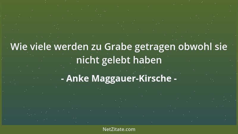 Anke Maggauer-Kirsche - Liebe geht nie zu weit und überschreitet doch alle Grenzen...