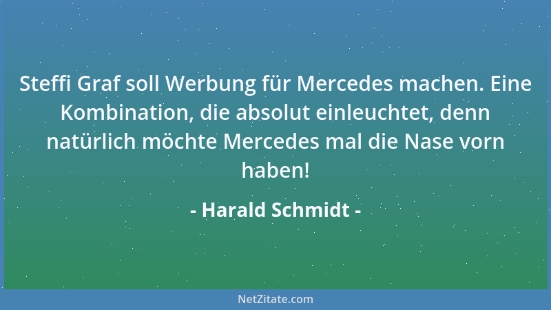 Harald Schmidt - Steffi Graf soll Werbung für Mercedes machen. Eine Kombination, die absolut einleuchtet, denn natürlich mö...