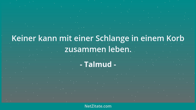 Talmud - Wer keine Scham besitzt, dessen Vorfahren standen nicht am Berge Sinai [als die Tora offenbart wurde]....