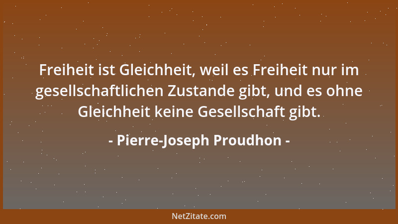 Pierre-Joseph Proudhon - Seid realistisch, fordert das Unmögliche....