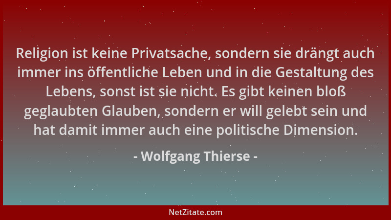 Wolfgang Thierse - Religion ist keine Privatsache, sondern sie drängt auch immer ins öffentliche Leben und in die Gestaltun...