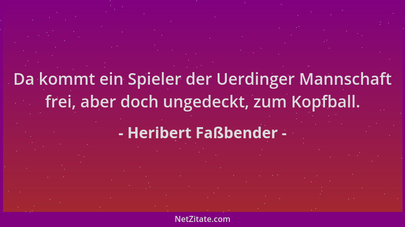 Heribert Faßbender - Da kommt ein Spieler der Uerdinger Mannschaft frei, aber doch ungedeckt, zum Kopfball....
