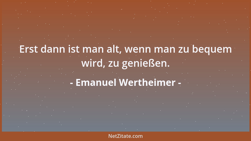 Emanuel Wertheimer - Der Schmeichler lügt, auch wie er zuhört....
