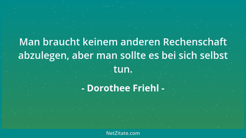 Dorothee Friehl - Sich zu entscheiden birgt immer auch einen Verlust....
