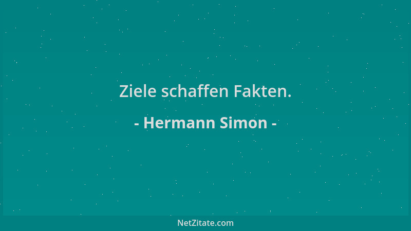 Hermann Simon - Ziele schaffen Fakten....