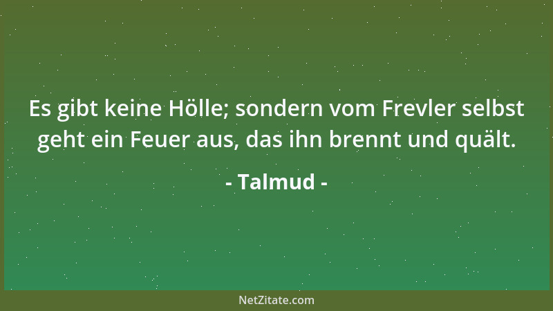 Talmud - Mehr Fleisch - mehr Würmer....
