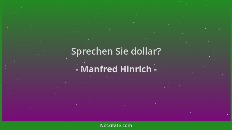 Manfred Hinrich - Sprechen Sie dollar?...