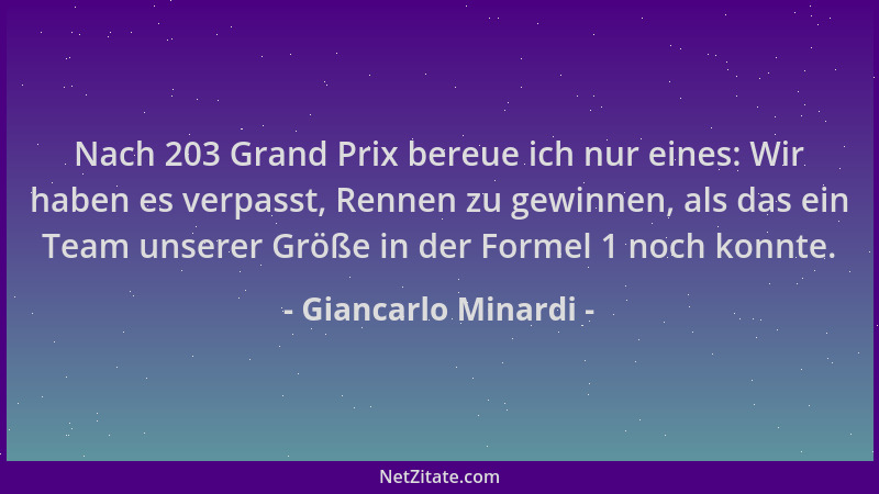 Giancarlo Minardi - Nach 203 Grand Prix bereue ich nur eines: Wir haben es verpasst, Rennen zu gewinnen, als das ein Team u...