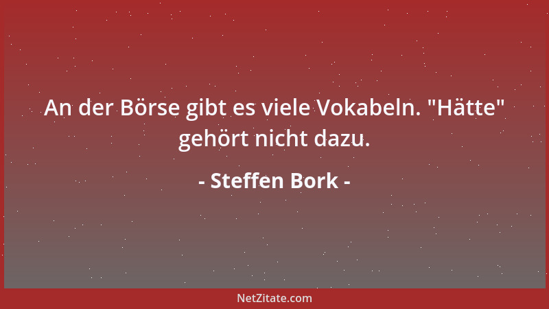 Steffen Bork - Solange man sich reinen Wein einschenkt, korkt die Liebe nicht....
