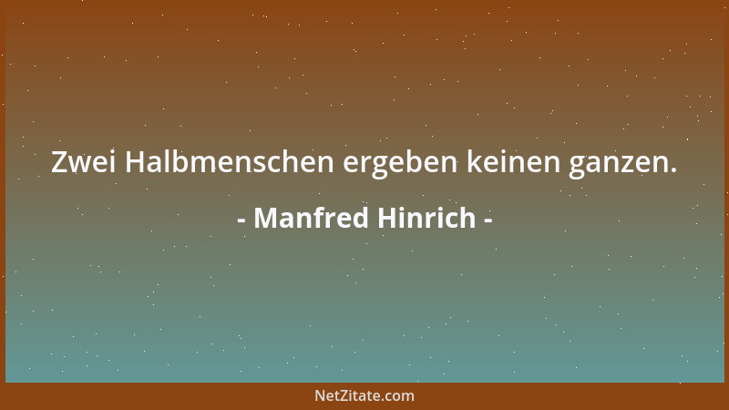 Manfred Hinrich - Weisheit: Weitsicht, Durchsicht, Rücksicht, Vorsicht....