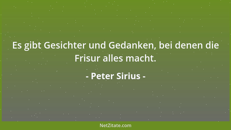 Peter Sirius - Bei einem Fehltritt hat man immer Siebenmeilenstiefel an....