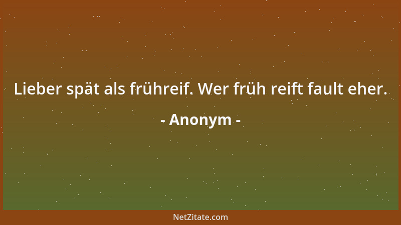 Anonym - Viele Menschen, die auf dem hohen Ross sitzen, wollen andere nur auf Trab bringen....