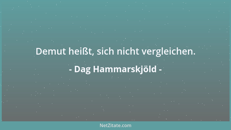 Dag Hammarskjöld - Schau nicht durchs Schlüsselloch! Mach die Türe auf oder verzichte....