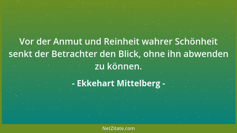 Ekkehart Mittelberg - Schweigende Zustimmung ist oft Zeichen der Mißbilligung Ohnmächtiger....