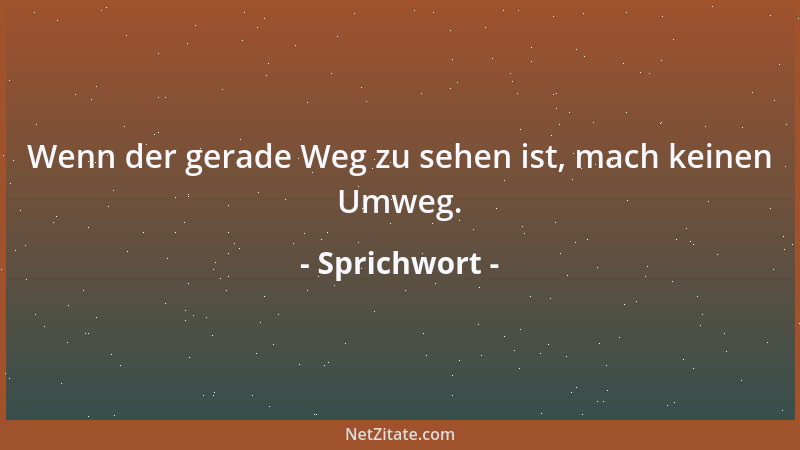 Sprichwort - Wo jeder Befehle gibt, wird keiner ausgeführt....