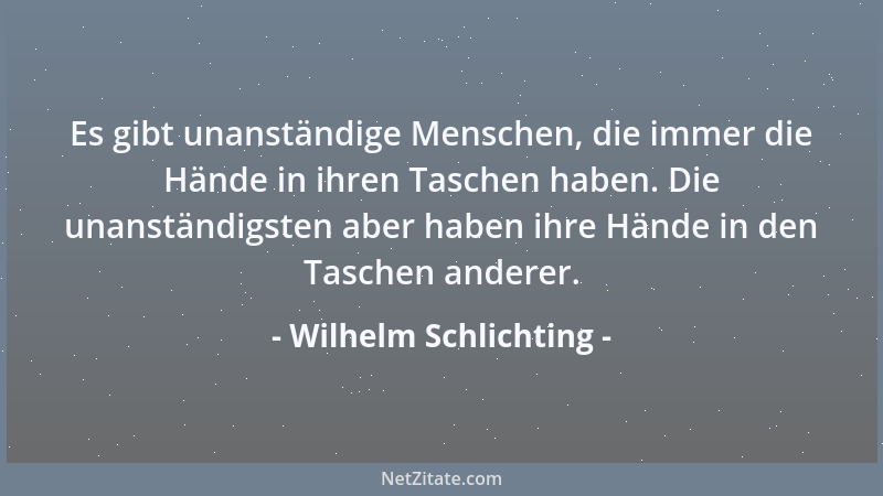 Wilhelm Schlichting - Der Glaubenslose hat die meisten Zweifel....