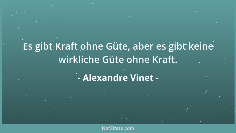 Alexandre Vinet - Der Mut ist das erste Gesetz und das erste Zeichen eines wahren Christentums....