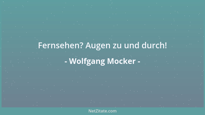 Wolfgang Mocker - Auf Leben steht: lebenslänglich. Als ob es eine Sünde wär. Beziehungsweise eine Strafe....