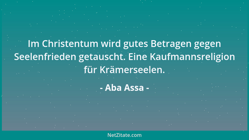 Aba Assa - Wer Mut zu neuen Wegen hat, der hinterlässt auch Spuren....