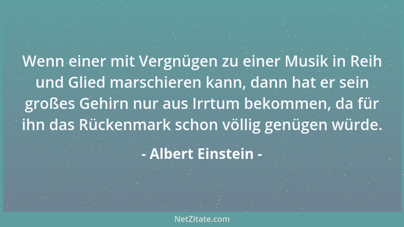 Albert Einstein - Das Ziel des Pazifismus ist nur durch eine übernationale Organisation erreichbar. Die bedingungslose Befü...