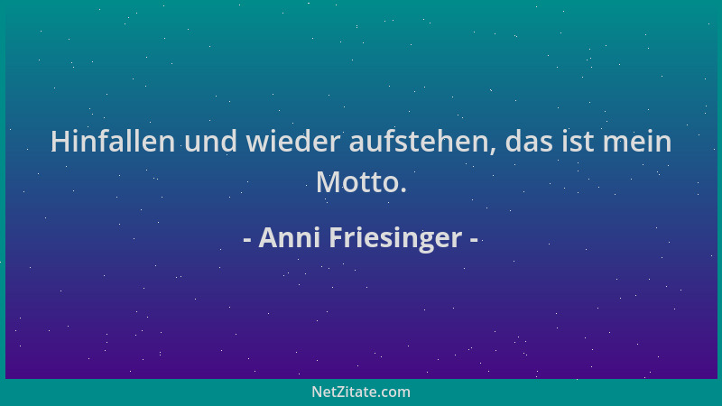 Anni Friesinger - Hinfallen und wieder aufstehen, das ist mein Motto....