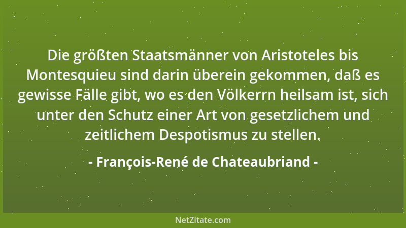 François-René de Chateaubriand - Krankheiten der Seele pflanzen sich fort wie die Krankheiten des Leibes und der Mensch wir...