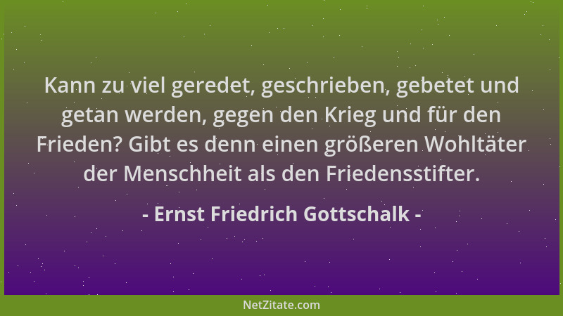 Ernst Friedrich Gottschalk - Kann zu viel geredet, geschrieben, gebetet und getan werden, gegen den Krieg und für den Fried...