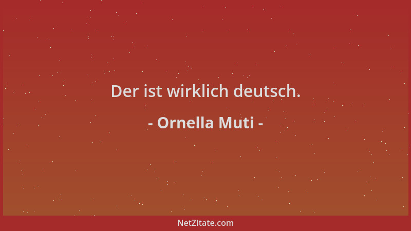 Ornella Muti - Der ist wirklich deutsch....