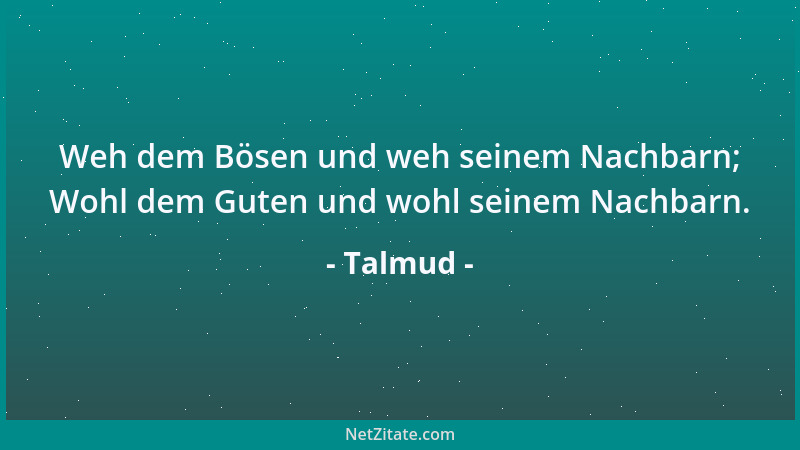 Talmud - Was die Lüge einbringt, trägt der Fluch wieder fort....
