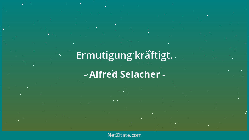 Alfred Selacher - Der wahre, soziale Egoist hat erkannt: Kooperation steigert seine Lebensfreude....