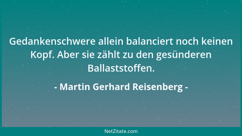 Martin Gerhard Reisenberg - In Bergen voller Kummer bleibt viel Erz verschlossen....