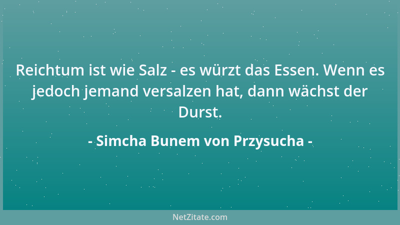 Simcha Bunem von Przysucha - Ich kann alle Sünder zur Umkehr bringen, nur die Lügner nicht....