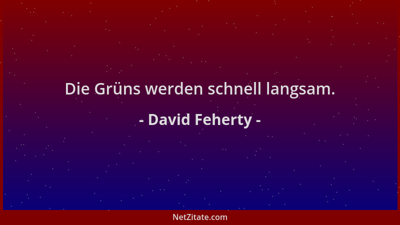 David Feherty - Die Grüns werden schnell langsam....