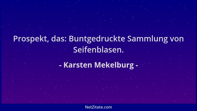 Karsten Mekelburg - Prospekt, das: Buntgedruckte Sammlung von Seifenblasen....