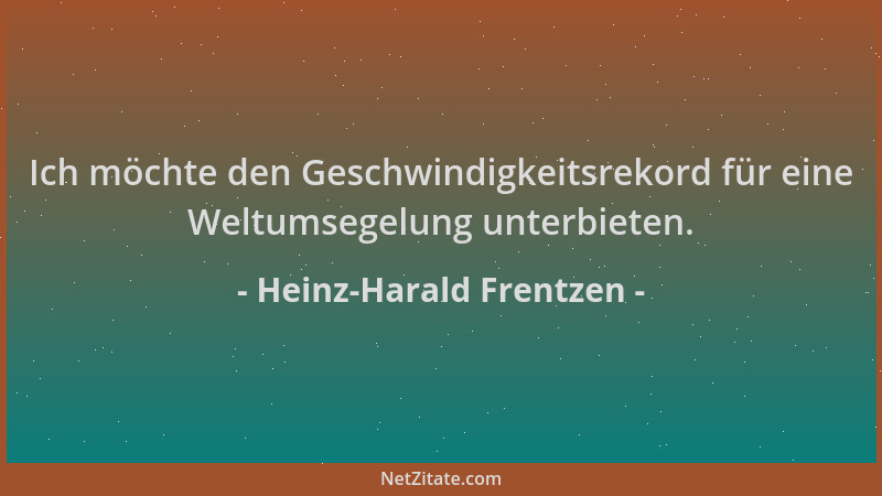 Heinz-Harald Frentzen - Ich möchte den Geschwindigkeitsrekord für eine Weltumsegelung unterbieten....