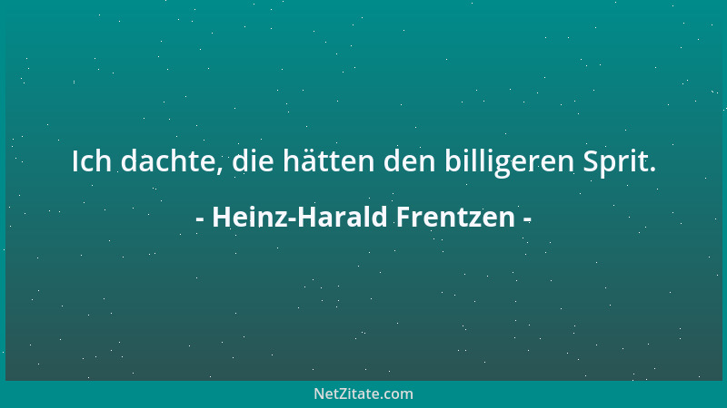 Heinz-Harald Frentzen - Ich dachte, die hätten den billigeren Sprit....