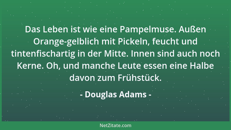 Douglas Adams - Mach 's gut und danke für den Fisch....