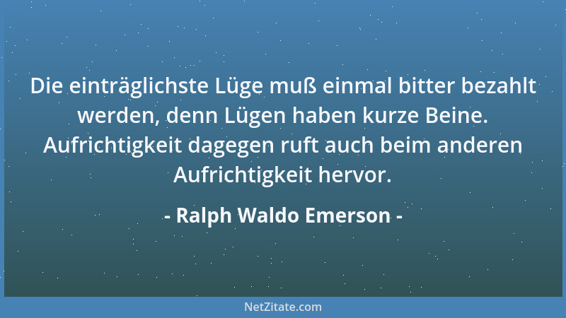 Ralph Waldo Emerson - Einen Beamten stören heißt sich an der Zeit der Nation versündigen....