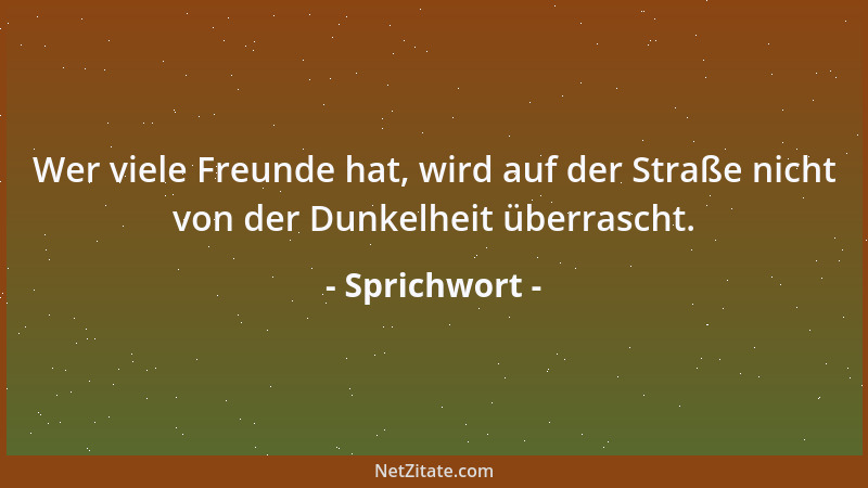 Sprichwort - Drei können Frieden halten, wenn zwei fort sind....