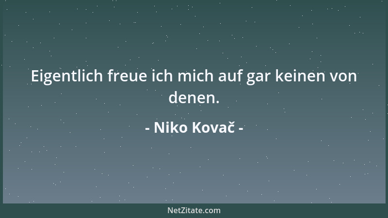 Niko Kovač - Eigentlich freue ich mich auf gar keinen von denen....