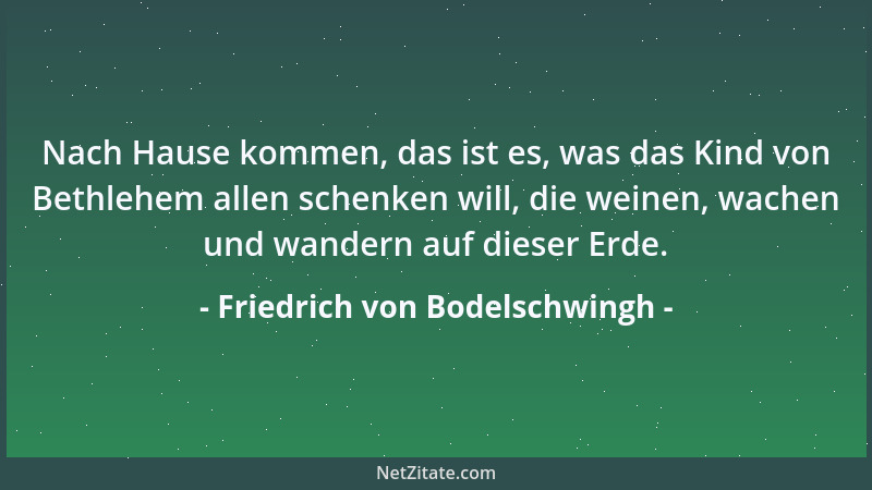 Friedrich von Bodelschwingh - Ein Bettler sagt dem anderen wo es Brot gibt. So ist es, wenn Christen von ihrem Glauben erzä...