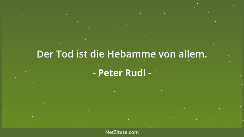 Peter Rudl - Gesetzt den Fall, daß ich mich liebte, was ginge es mich an?...