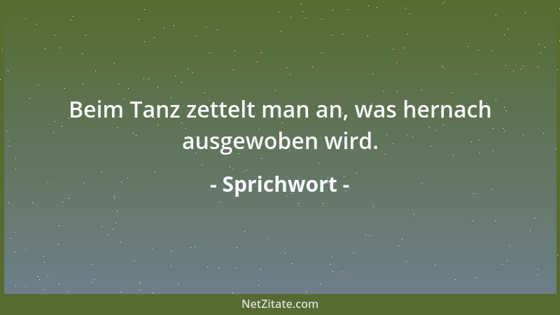 Sprichwort - Aus Liebe heiraten ist freilich riskant, aber Gott lächelt dazu....