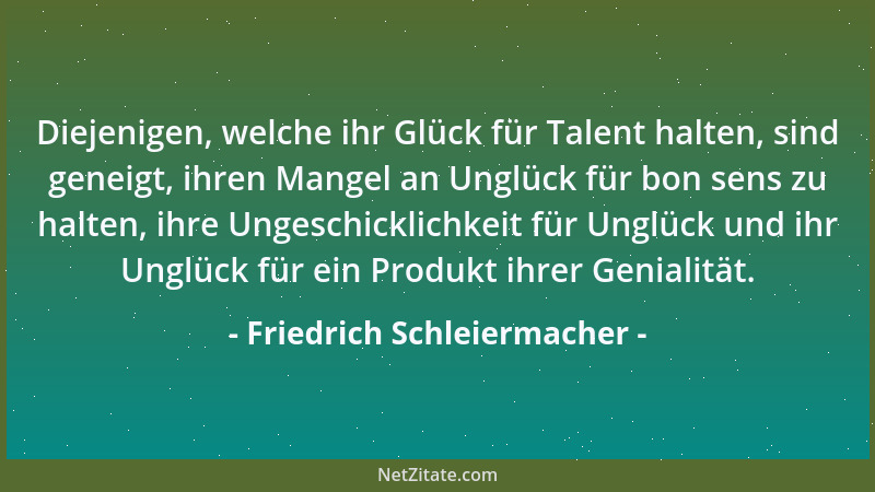 Friedrich Schleiermacher - Individualität kann man nicht ohne Persönlichkeit haben....