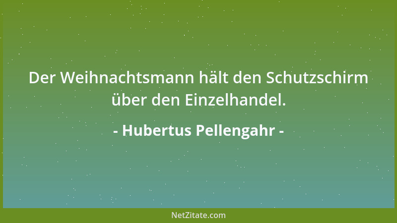 Hubertus Pellengahr - Der Weihnachtsmann hält den Schutzschirm über den Einzelhandel....