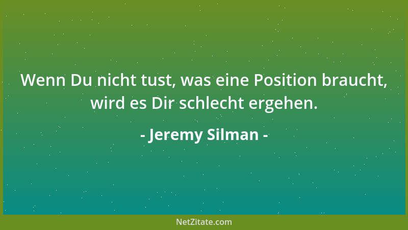 Jeremy Silman - Wenn Du nicht tust, was eine Position braucht, wird es Dir schlecht ergehen....