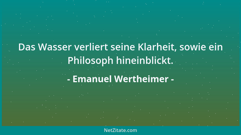 Emanuel Wertheimer - Keiner zweifelt an seinem Tod, ausgenommen der Sterbende....