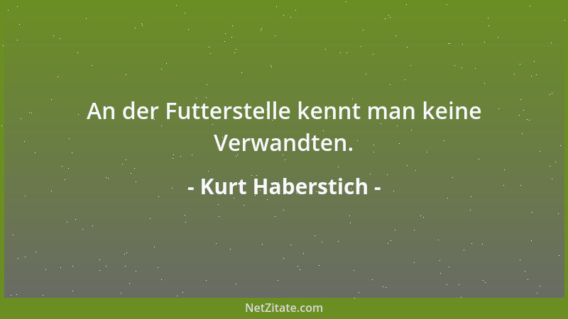 Kurt Haberstich - Wer Kummer kennt, weiss am ehesten, was Glück ist....