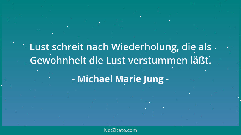 Michael Marie Jung - Auch der Tod ist ein Erleben....