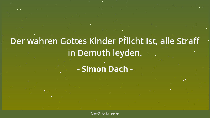 Simon Dach - Ein andrer halt ' auf Geld und Gut; ich liebe Kunst und freien Mut....